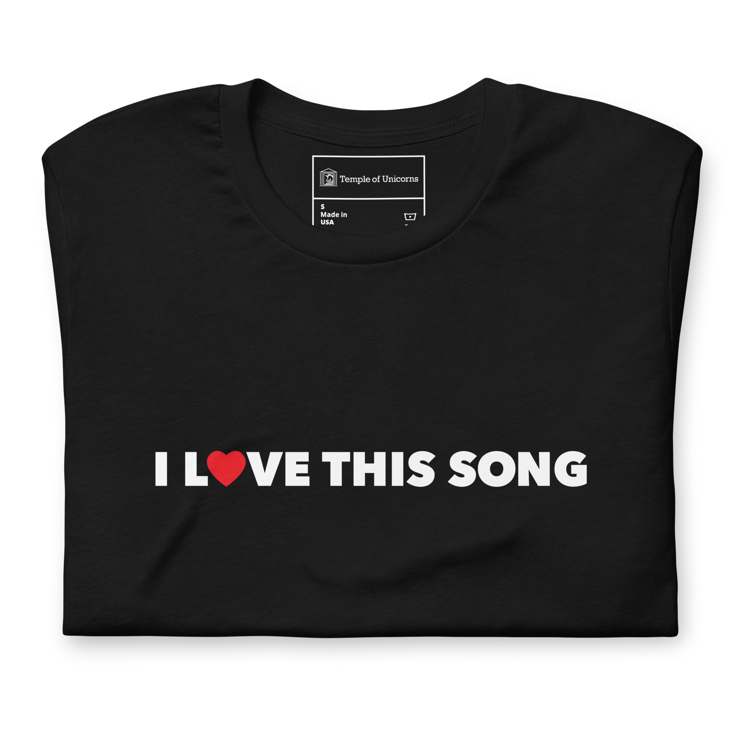 I Love This Song Statement Tee