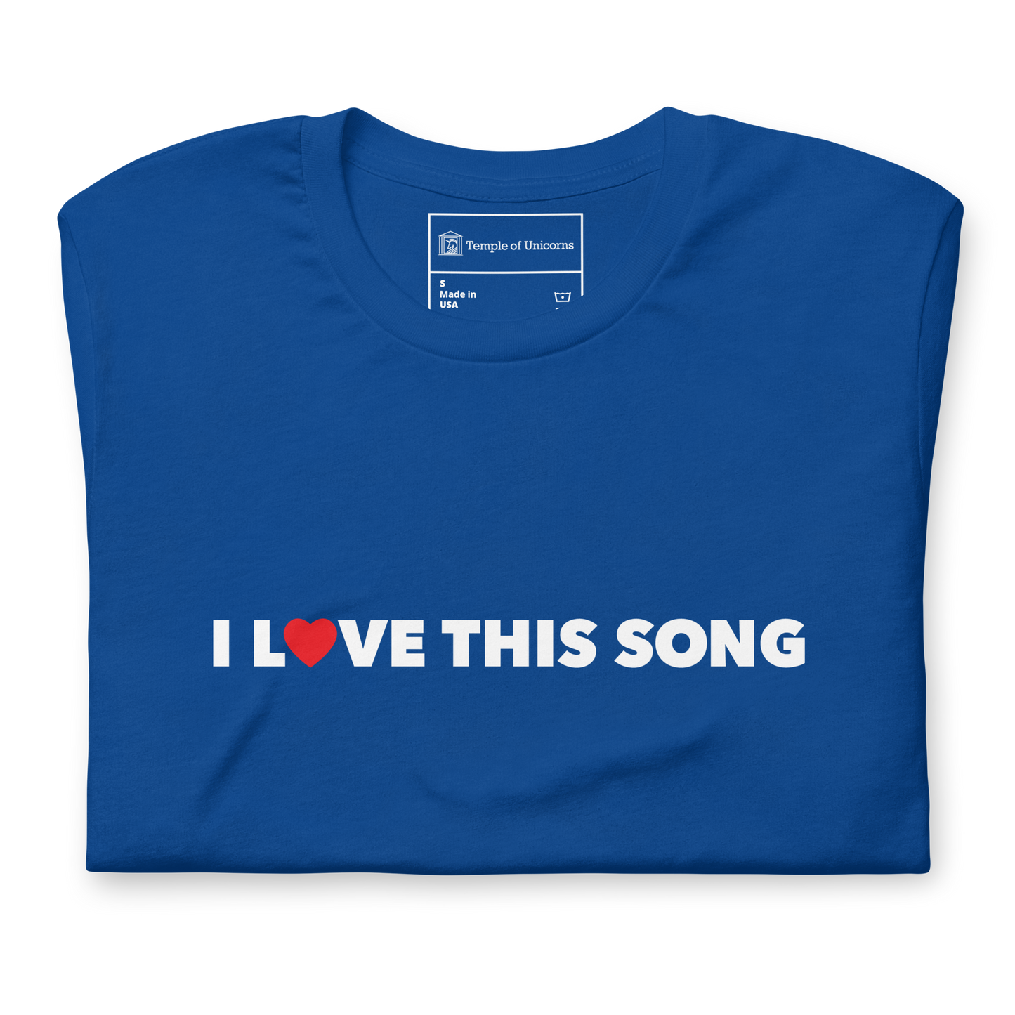 I Love This Song Statement Tee