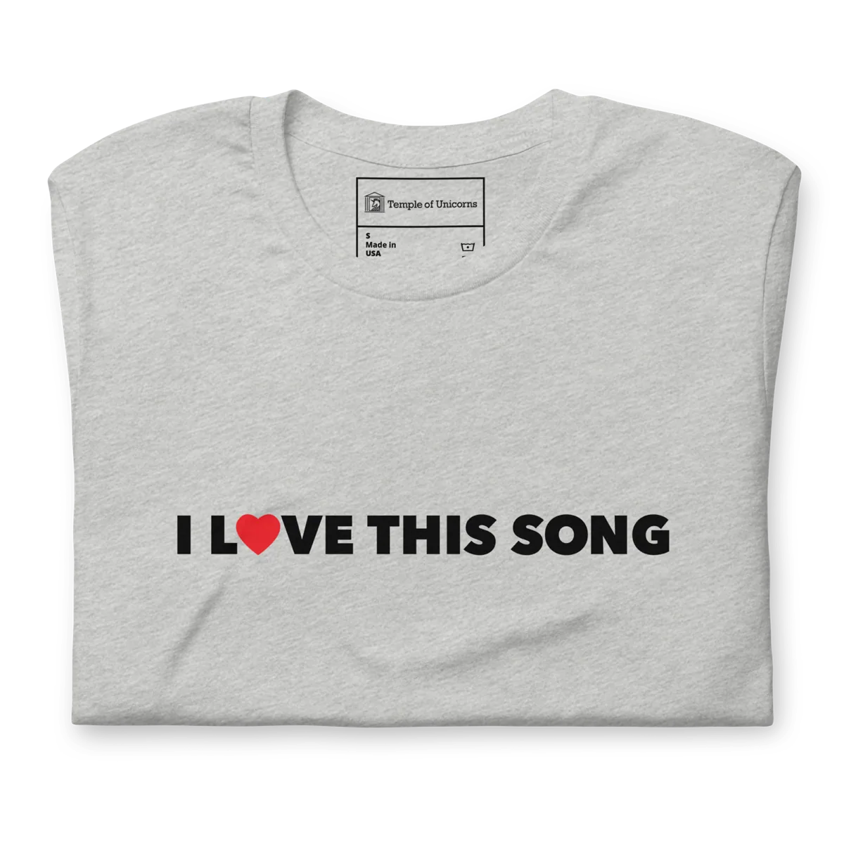 I Love This Song Statement Tee