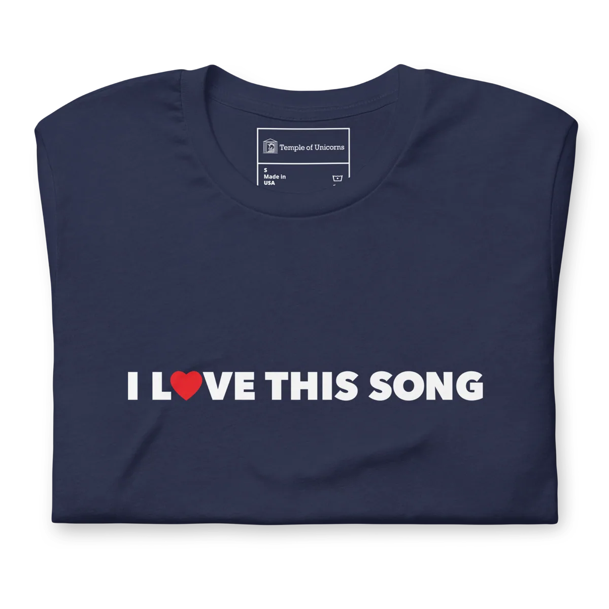 I Love This Song Statement Tee
