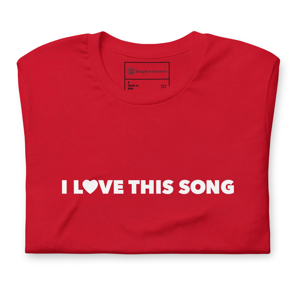 I Love This Song Statement Tee