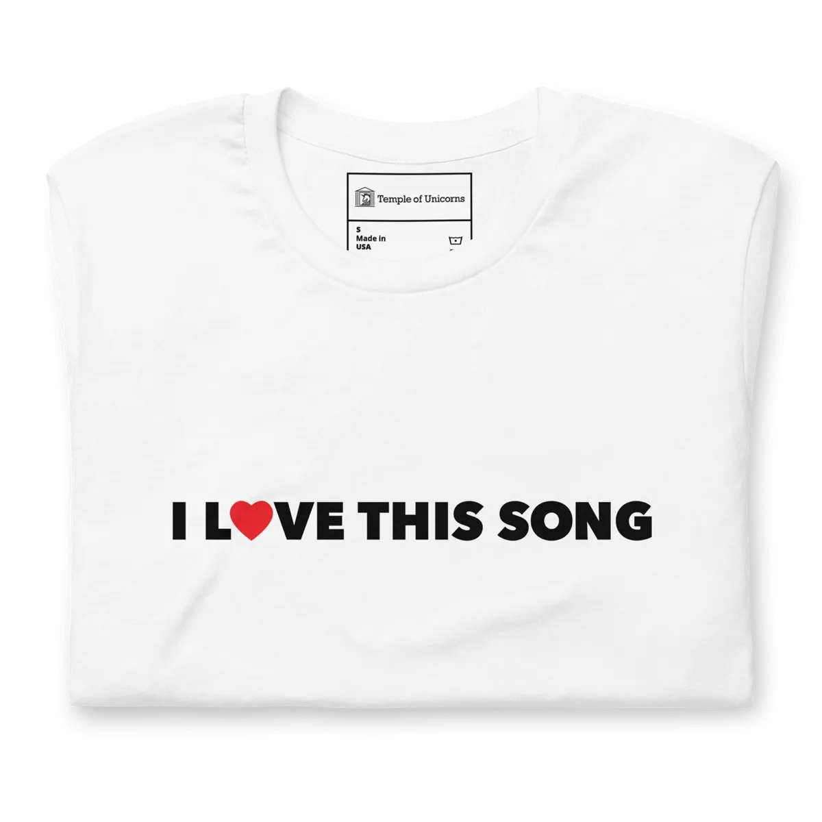 I Love This Song Statement Tee